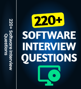 220+ Software Interview Questions